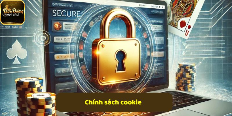 Chính sách cookie giúp tối ưu trải nghiệm người chơi 